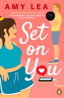 Set On You : A witty, addictive, chemistry filled rom-com