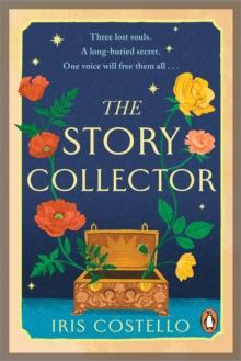 The Story Collector : Unravel the sweeping, spellbinding tale of family drama, love and betrayal