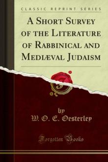 A Short Survey of the Literature of Rabbinical and Mediaeval Judaism