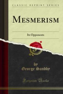 Mesmerism : Its Opponents