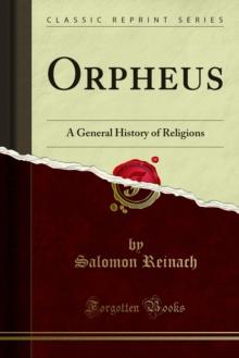 Orpheus : A General History of Religions