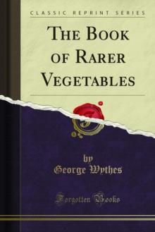 The Book of Rarer Vegetables