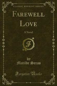 Farewell Love : A Novel