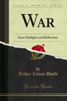 War : Some Sidelights and Reflections