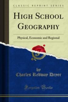 High School Geography : Physical, Economic and Regional