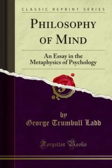 Philosophy of Mind : An Essay in the Metaphysics of Psychology