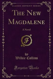 The New Magdalene : A Novel