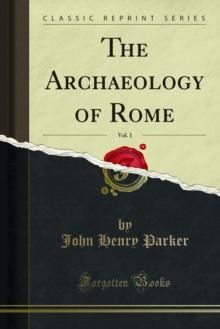 The Archaeology of Rome