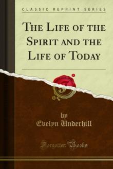 The Life of the Spirit and the Life of Today