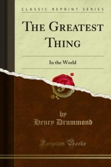 The Greatest Thing : In the World