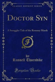 Doctor Syn : A Smuggler Tale of the Romney Marsh