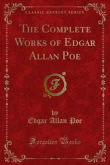 The Complete Works of Edgar Allan Poe