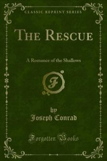 The Rescue : A Romance of the Shallows