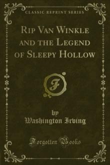 Rip Van Winkle and the Legend of Sleepy Hollow