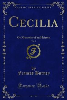 Cecilia : Or Memoirs of an Heiress