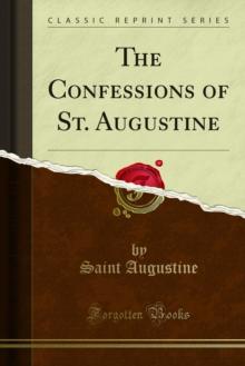 The Confessions of St. Augustine