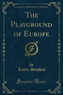 The Playground of Europe