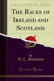 The Races of Ireland and Scotland