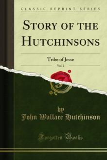 Story of the Hutchinsons : Tribe of Jesse