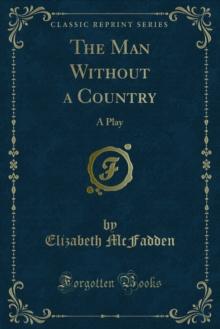 The Man Without a Country : A Play