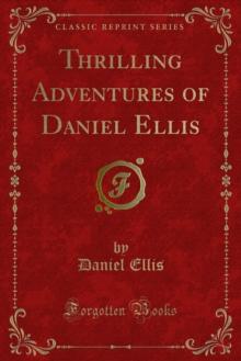 Thrilling Adventures of Daniel Ellis