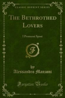 The Bethrothed Lovers : I Promessi Sposi