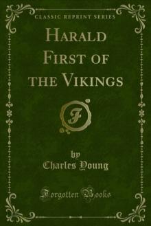 Harald First of the Vikings