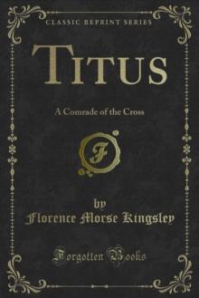 Titus : A Comrade of the Cross