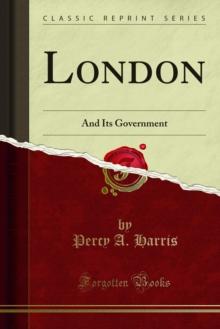 London : And Its Government