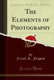 The Elements of Photography