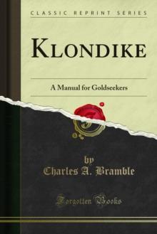 Klondike : A Manual for Goldseekers