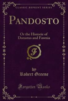 Pandosto : Or the Historie of Dorastus and Fawnia