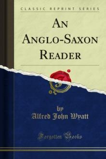 An Anglo-Saxon Reader