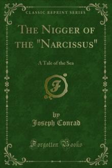 The Nigger of the "Narcissus" : A Tale of the Sea