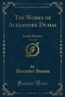 The Works of Alexandre Dumas : Joseph Balsamo