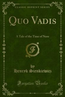 Quo Vadis : A Tale of the Time of Nero