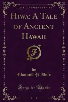 Hiwa: A Tale of Ancient Hawaii