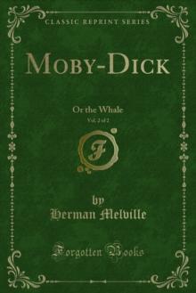 Moby-Dick : Or the Whale