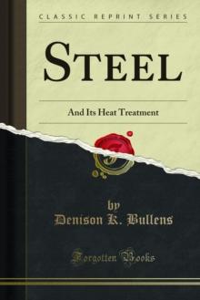 Steel : And Its Heat Treatment