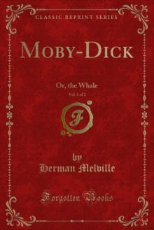 Moby-Dick : Or, the Whale