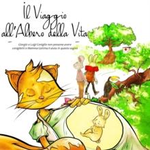 Il Viaggio all'Albero della Vita - Giorgio e Luigi