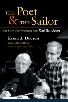 The Poet and the Sailor : The Story of My Friendship with Carl Sandburg