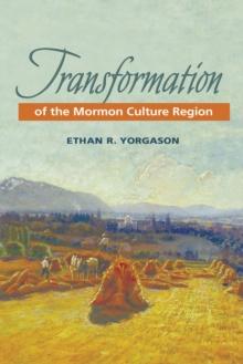 Transformation of the Mormon Culture Region