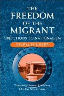 The Freedom of Migrant : OBJECTIONS TO NATIONALISM