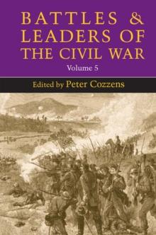 Battles and Leaders of the Civil War, Volume 5