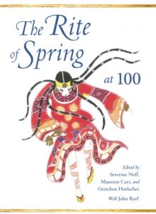 The Rite of Spring at 100