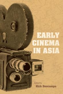 Early Cinema in Asia