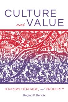 Culture and Value : Tourism, Heritage, and Property