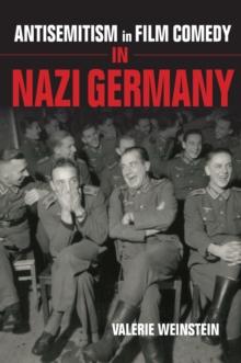 Antisemitism in Film Comedy in Nazi Germany