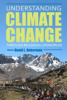 Understanding Climate Change through Religious Lifeworlds